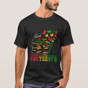 Remembering My Ancestors Juneteenth Celebrate Blac T-Shirt