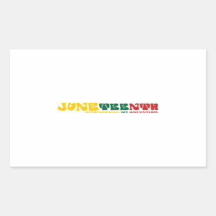 Remembering My Ancestors Juneteenth Celebrate , Sticker