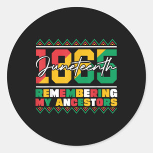 Remembering My Ancestors Juneteenth Pride Tribute  Classic Round Sticker
