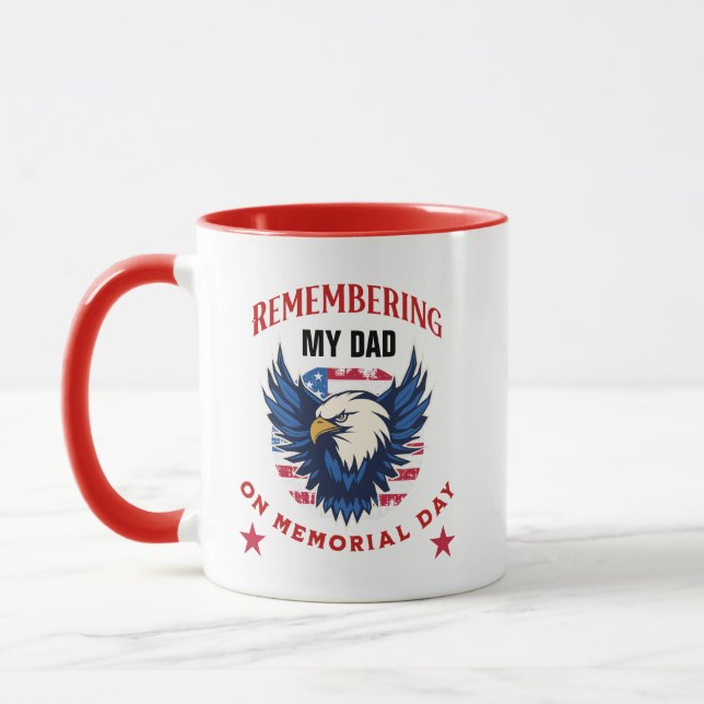 Remembering My Dad (or Mom, etc.) on Memorial Day Mug (Left)