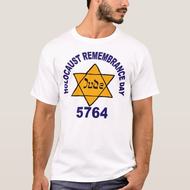 REMEMBERING THE HOLOCAUST T-Shirt (Front)