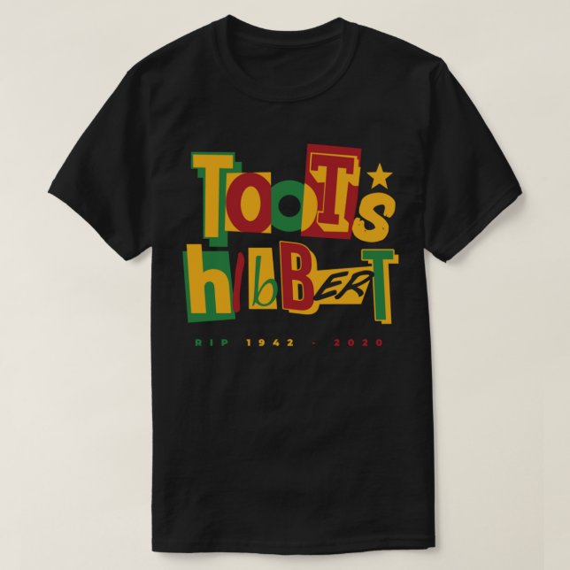 Remembering Toots And The Maytals 1942 - 2020 T-Sh T-Shirt (Design Front)