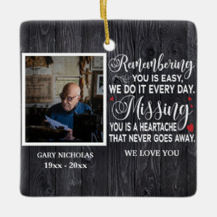 Remembering You Memorial Quote Personalized Photo Ceramic Ornament