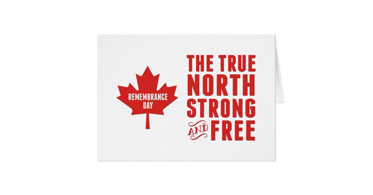 Remembrance Day, Nov 11, Canada, Strong and Free Card | Zazzle.ca