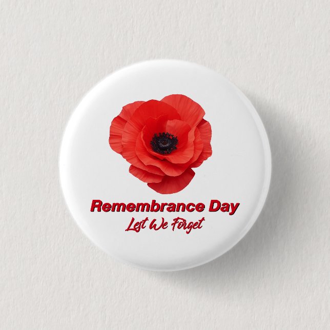 Remembrance Day. Veterans Day 1 Inch Round Button (Front)