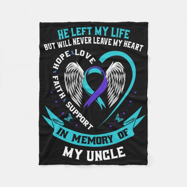 Remembrance In Memory Of My Uncle Suicide Awarenes Fleece Blanket (Front)