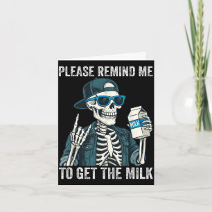 Remind to get the milk dad skeleton father's day card