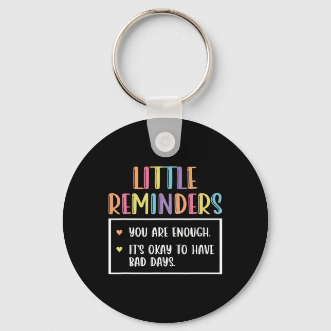 Reminder Mental Health Counsellor 1  Keychain (Front)