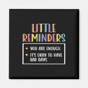 Reminder Mental Health Counselor 1  Magnet