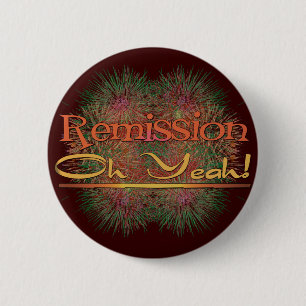Remission - Oh Yeah! 2 Inch Round Button