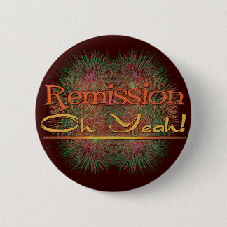 Remission - Oh Yeah! 2 Inch Round Button