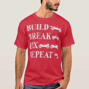 Remote Control Build Break Fix Repeat Rc Racing T-Shirt