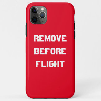 Remove Before Flight iPhone Samsung Phone Case
