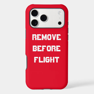 Remove Before Flight iPhone Samsung Phone Case