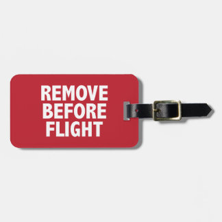 Remove Before Flight Luggage Tag