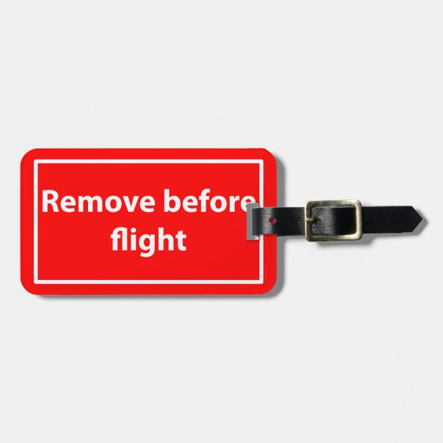 Remove before flight luggage tag (Front Horizontal)