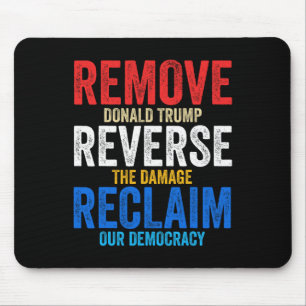 Remove Reverse Reclaim Hands Off Protest Anti Trum Mouse Pad