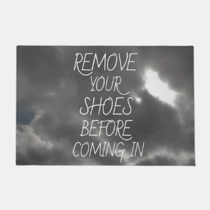 REMOVE YOUR SHOES BEFORE COMING IN Cool Dark Cloud Doormat