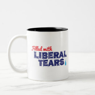 Rempli de larmes libérales -- tasse de 2 tons