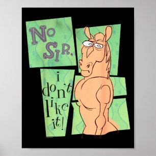 Ren &amp; Stimpy No Sir I Don’t Like It  Poster
