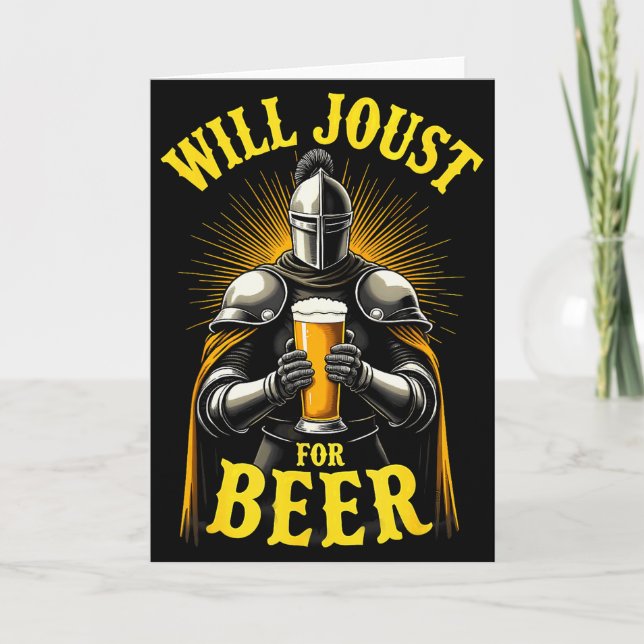 Renaissance Medieval Knight Will Joust For Beer  Card (Front)