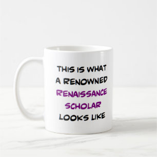 renaissance scholar, renowned coffee mug