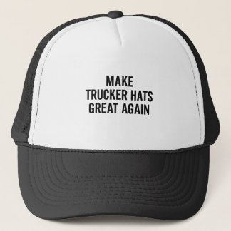 "Rendez les casquettes de camionneur à nouveau gén