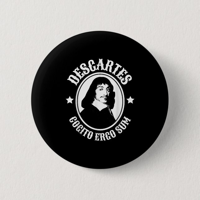 Rene Descartes Cogito Ergo Sum Quote  2 Inch Round Button (Front)