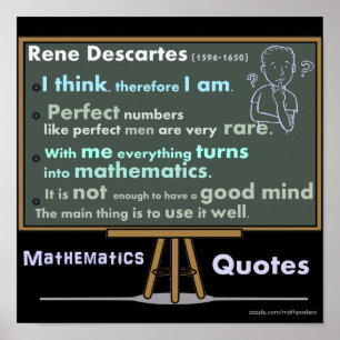 Rene Descartes Mathematics Posters Quotes