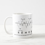 Renee peptide name mug<br><div class="desc">Renee spelled out in amino acids as R E N E E (Arginine Glutamic acid Asparagine Glutamic acid Glutamic acid) on a mug for the scientist in you.  
 Can't find what you want?</div>