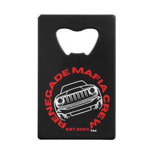 Renegade Mafia Crew Bottle Opener Credit Card Bottle Opener
