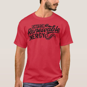 Renewable energy 1 T-Shirt
