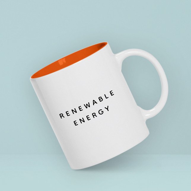 Renewable Energy Funny Cute Trendy Quote Two-Tone Coffee Mug (Show your support for renewable energy, and also start the day with a cup of Joe and a smile!)