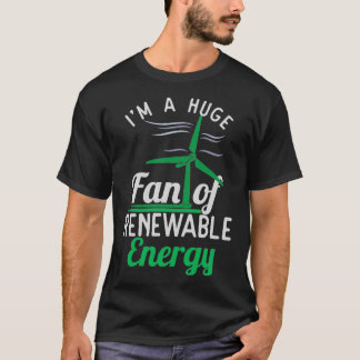 Renewable Energy product Ix27m A Big Fan Wind Powe T-Shirt