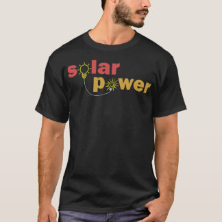 Renewable Energy Solar Energy Light Bulb with Sun  T-Shirt