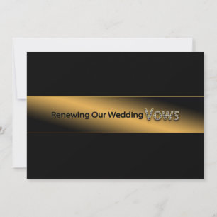 RENEWING WEDDING VOWS INVITATION - Gold/Black