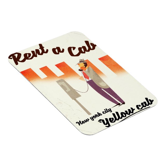 Rent a Cab! NYC Yellow cab poster Magnet (Right Side)