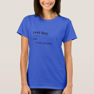 RENT BOY T-Shirt