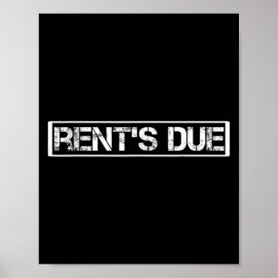 Rents Due Shirt,funny New Year Rent Is Due Motivat Poster