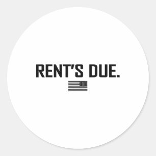 Rent's Due Work Hard Bodybuilder Weightlifting Tee Classic Round Sticker