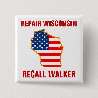 Repair Wisconsin, Recall Walker 2 Inch Square Button