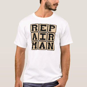 Repairman, Handyman T-Shirt