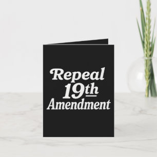 Repeal 19th amendment  card