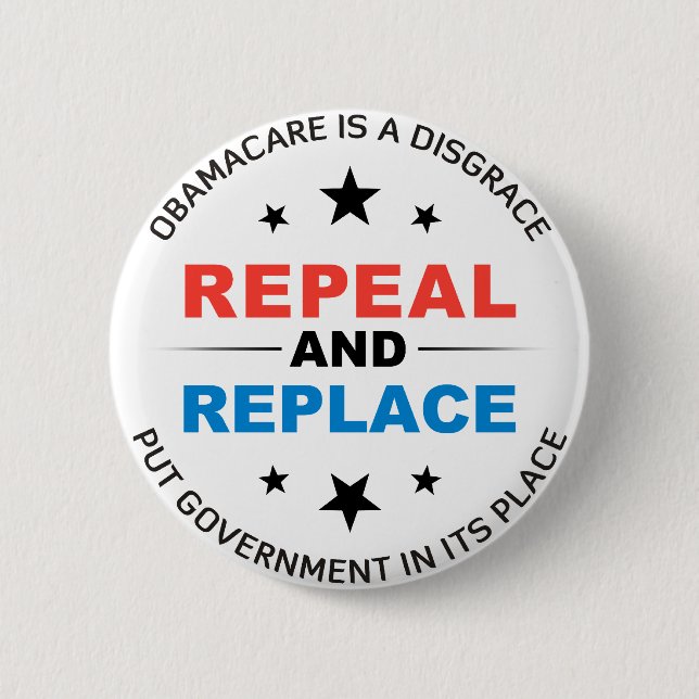 Repeal And Replace 2 Inch Round Button (Front)