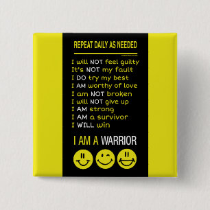 Repeat Daily as Needed...I'm a Warrior 2 Inch Square Button
