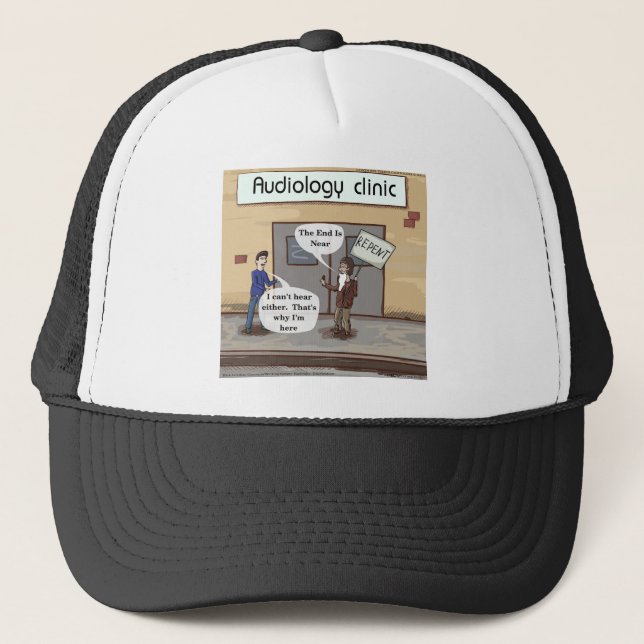 Repent For The Audiologist Office Funny Trucker Hat (Front)