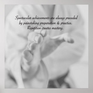 Repetition creates mastery. poster