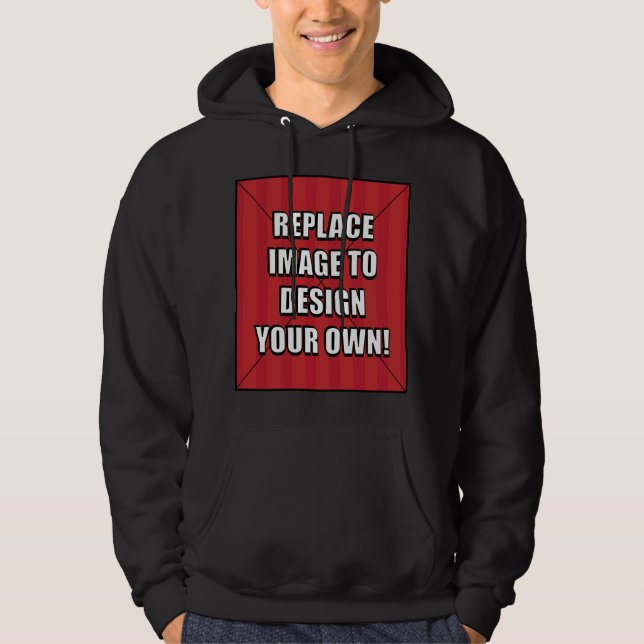 Replace Image to Design Your Own! Hoodie (Front)