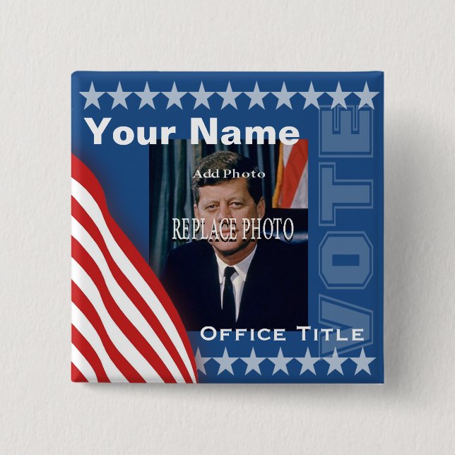 Replace Photo | Campaign Template 2 Inch Square Button (Front)