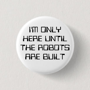 Replaced by Robots 1 Inch Round Button